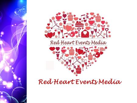 Red Heart Events Media BDF We are here for BDF We are here for PEACEPEACE P E A C E empower appreciate celebrate celebrate encourage promote.