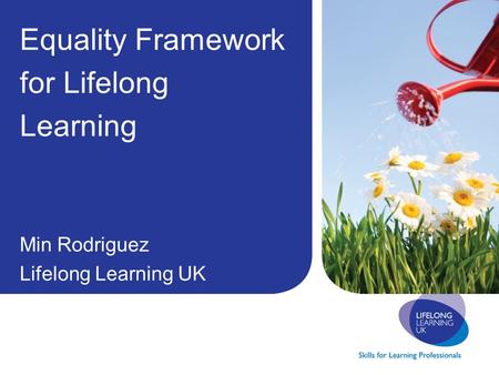 Equality Framework for Lifelong Learning Min Rodriguez Lifelong Learning UK.