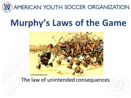 Murphy’s Laws of the Game