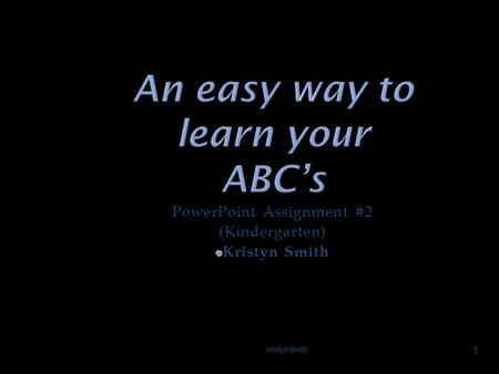 An easy way to learn your ABC’s