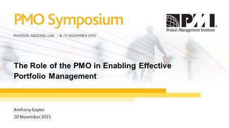 The Role of the PMO in Enabling Effective Portfolio Management