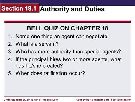 BELL QUIZ ON CHAPTER 18 Name one thing an agent can negotiate.