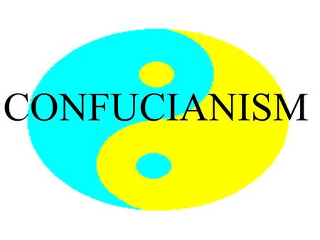 CONFUCIANISM.