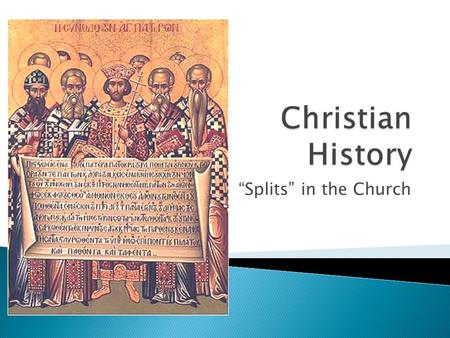 “Splits” in the Church.  Considered the beginning of the Christian Church.  Disciples became Apostles (those sent forth)  The Holy Spirit descended.