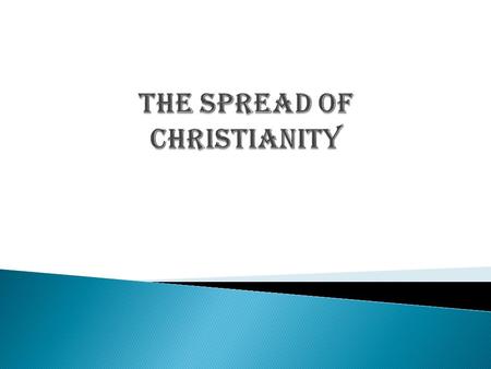  A. belief in Jesus as the messiah meant SALVATION  B. Christian missionaries- called apostles  1. Paul-converts many non-Jews to Christians  2. Paul's.