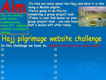 In this challenge we have to: Replace this with your class version  To find out more about the Hajj and what it is like being a Muslim pilgrim…  You’re.