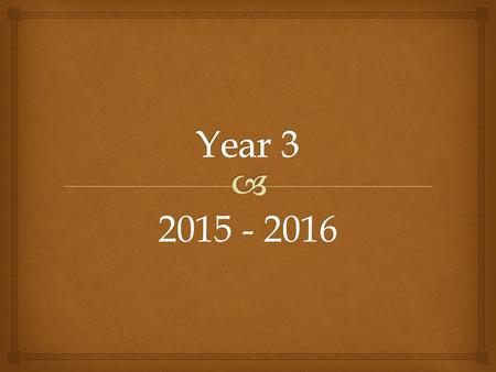 2015 - 2016.   No levels  Set of objectives for the whole year group  Emerging, Developing, Secure  Aiming to be Secure in Year 3 objectives by the.