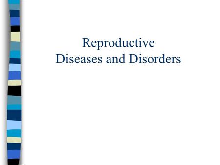 Reproductive Diseases and Disorders. Oligospermia decreased sperm production can be caused by infection, fever, radiation, malnutrition, high temp in.