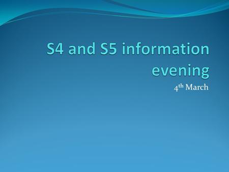 4 th March. Programme Report and recommendations Choice of course and options next session Subject options beyond the core curriculum Modern Apprenticeships.