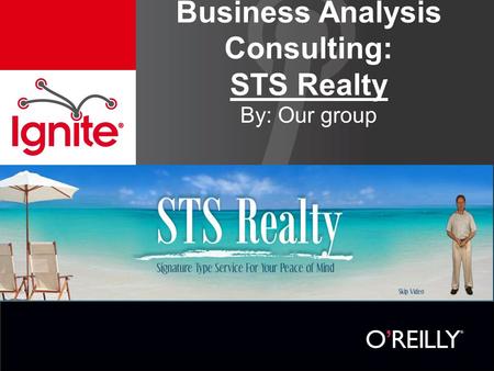 Business Analysis Consulting: STS Realty By: Our group.