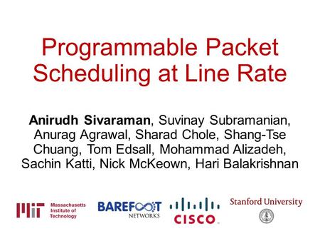 Programmable Packet Scheduling at Line Rate