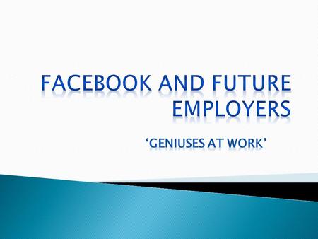  Facebook is a public social network, and employers think they have the right to view the information on Facebook.  One signs the ‘fine print’ allowing.