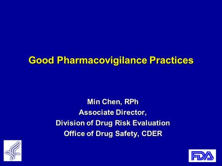 Good Pharmacovigilance Practices