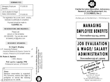 Center for Labor Education, Advocacy, Research and Development, Inc. Room 104, U.P. - SOLAIR Diliman, Quezon City, 1101 Invites you to the Seminar – Workshop.