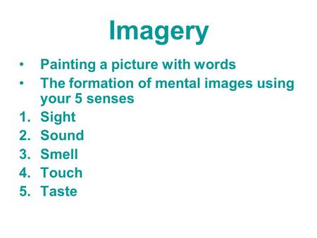 Imagery Painting a picture with words