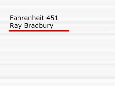 Fahrenheit 451 Ray Bradbury