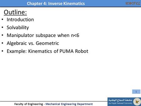 Outline: Introduction Solvability Manipulator subspace when n<6