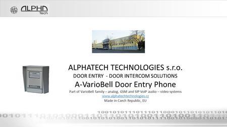 ALPHATECH TECHNOLOGIES s.r.o. A-VarioBell Door Entry Phone