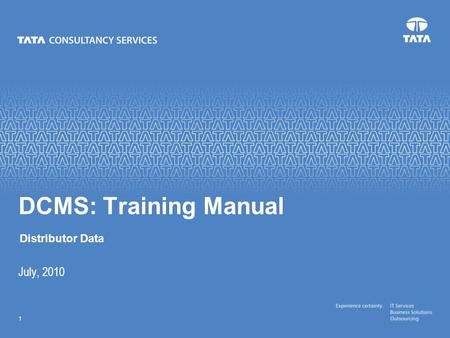 Text 1 July, 2010 DCMS: Training Manual Distributor Data.