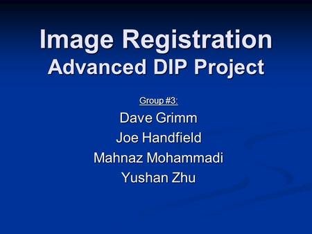 Image Registration Advanced DIP Project