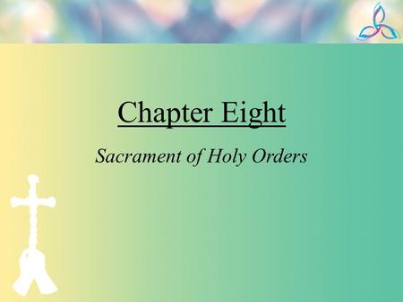 Sacrament of Holy Orders