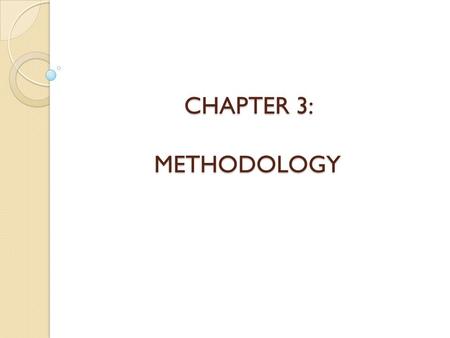 CHAPTER 3: METHODOLOGY.