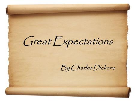 Great Expectations By Charles Dickens.