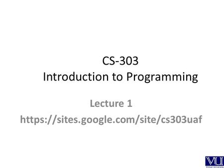 CS-303 Introduction to Programming