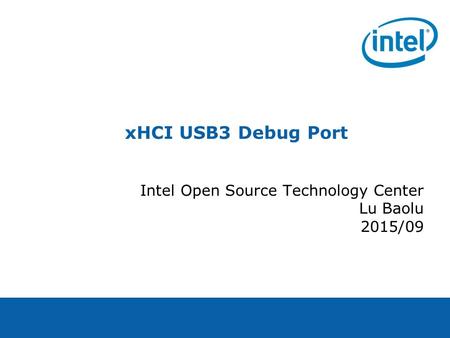 Intel Open Source Technology Center Lu Baolu 2015/09