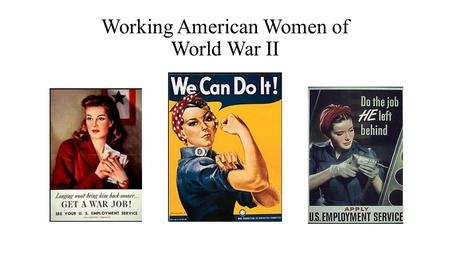 Working American Women of World War II