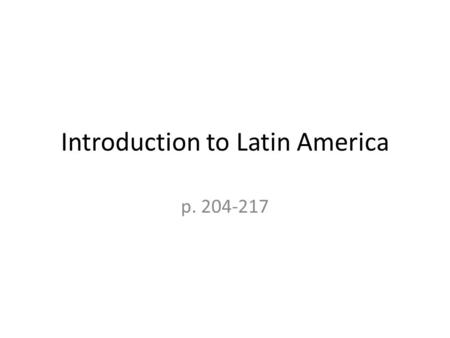 Introduction to Latin America