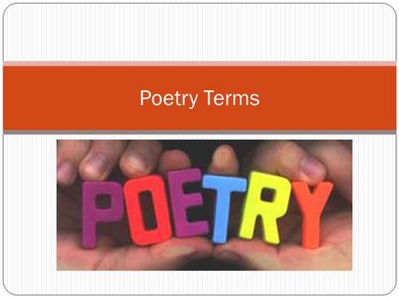 Poetry Terms.