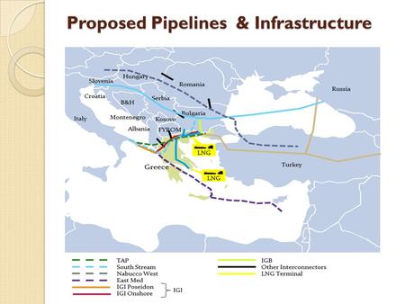 Proposed Pipelines & Infrastructure Proposed Pipelines & Infrastructure.