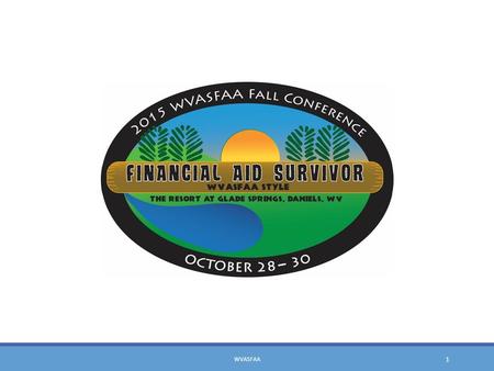 WVASFAA 1. 2 How to be a Conflict Survivor WVASFAA FALL 2015 CONFERENCE.