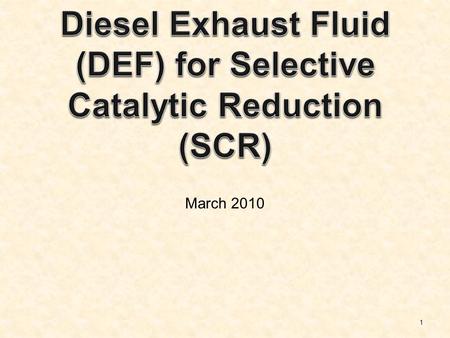 March 2010 1. 2 3 Diesel Exhaust Fluid, or DEF, is a non-toxic, clear solution made up of purified water and 32.5% automotive-grade urea. It is neither.