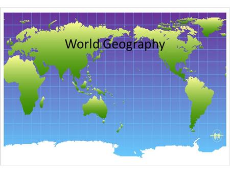 World Geography. Continents & Important Regions North America South America Asia Africa Europe Middle East Australia Antarctica Central America Southeast.