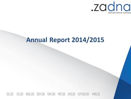 Annual Report 2014/2015. ZA domain names (Aug. 2015)