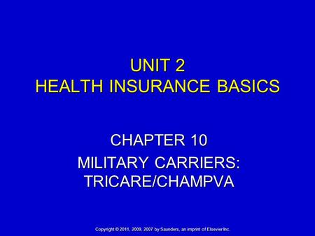 UNIT 2 HEALTH INSURANCE BASICS