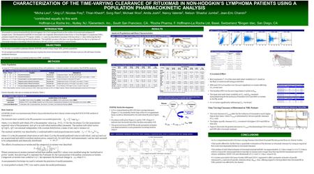 CHARACTERIZATION OF THE TIME-VARYING CLEARANCE OF RITUXIMAB IN NON-HODGKIN’S LYMPHOMA PATIENTS USING A POPULATION PHARMACOKINETIC ANALYSIS METHODS INTRODUCTION.