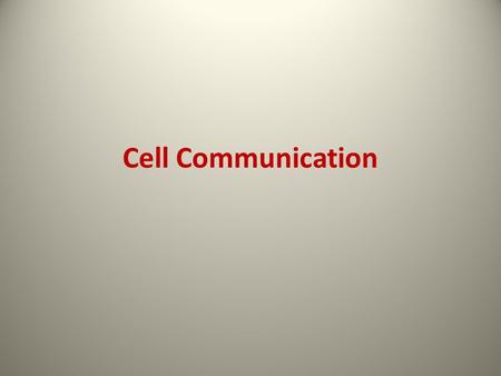 Cell Communication. Cell Junctions Neighboring cells in tissues, organs, or organ systems often adhere, interact, and communicate through direct physical.