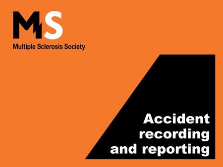 Accident recording and reporting. JD September 2011.