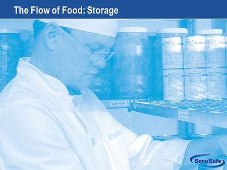 The Flow of Food: Storage