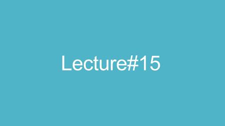 Lecture#15. Cache Function The data that is stored within a cache might be values that have been computed earlier or duplicates of original values that.