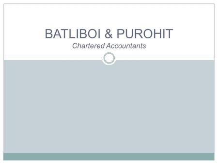 BATLIBOI & PUROHIT Chartered Accountants. Companies Act 2013 Topics: KMP & Directors ( Incl. Independent Directors), Appointment & Remuneration of Managerial.