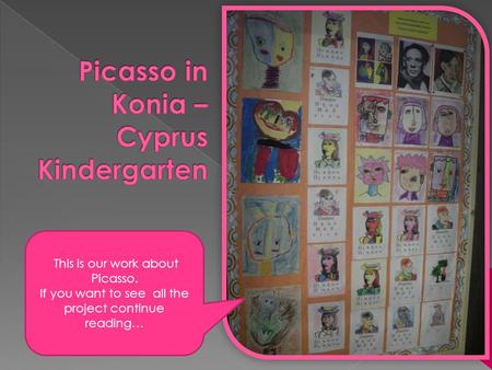 This is our work about Picasso. If you want to see all the project continue reading…