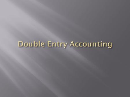 Double Entry Accounting