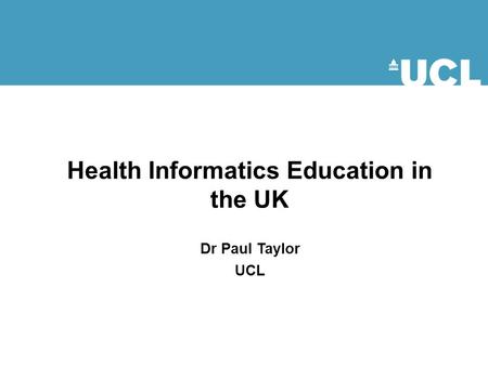 Health Informatics Education in the UK