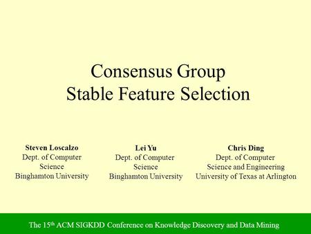 Consensus Group Stable Feature Selection