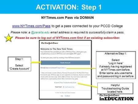 ACTIVATION: Step 1 NYTimes.com Pass via DOMAIN  to get a pass connected to your PCCD College Please note: