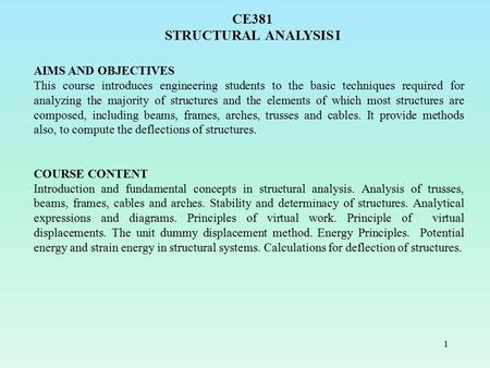 CE381 STRUCTURAL ANALYSIS I